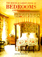 The House & Garden Book of Bedrooms - Highton, Leonie