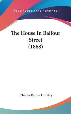 The House in Balfour Street (1868) - Dimitry, Charles Patton