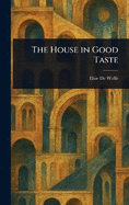 The House in Good Taste