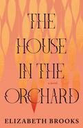 The House in the Orchard