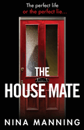 The House Mate: A gripping psychological thriller you won't be able to put down