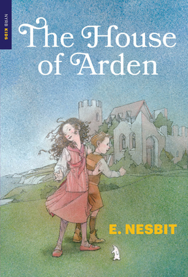 The House of Arden - Nesbit, E