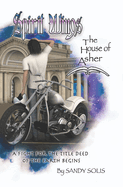 The House of Asher: Spirit Wings -Book Three