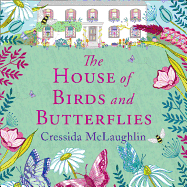 The House of Birds and Butterflies