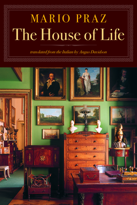 The House of Life - Praz, Mario, and Davidson, Angus (Translated by)
