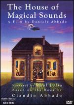 The House of Magical Sounds