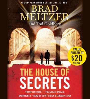 The House of Secrets - Meltzer, Brad, and Goldberg, Tod, and Brick, Scott (Read by)
