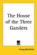 The House of the three ganders