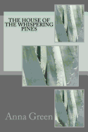 The House of the Whispering Pines