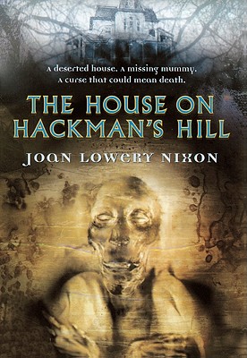 The House on Hackman's Hill - Nixon, Joan Lowery