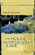 The House on Honeysuckle Lane - Page, Carole Gift