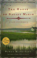 The House on Nauset Marsh: A Cape Cod Memoir
