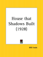 The House That Shadows Built