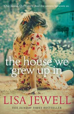 The House We Grew Up In - Jewell, Lisa