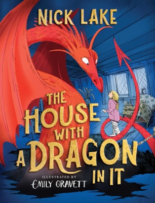 The House with a Dragon in It - Lake, Nick