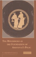 The Household as the Foundation of Aristotle's Polis