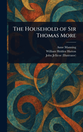 The Household of Sir Thomas More