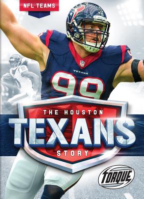 The Houston Texans Story - Adamson, Thomas K