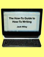 The How-To Guide to How-To Writing
