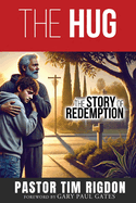 The Hug: The Story of Redemption