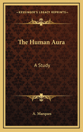 The Human Aura: A Study