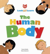 The Human Body: Look and Learn