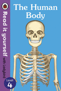 The Human Body - Read It Yourself with Ladybird Level 4