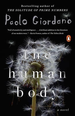 The Human Body - Giordano, Paolo, and Appel, Anne Milano (Translated by)