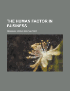 The Human Factor in Business