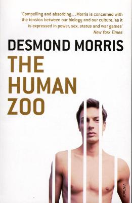 The Human Zoo - Morris, Desmond