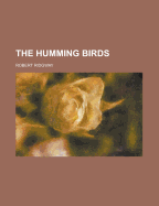 The Humming Birds