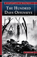 The Hundred Days Offensive: The Allies' Push to Win World War I - Langley, Andrew