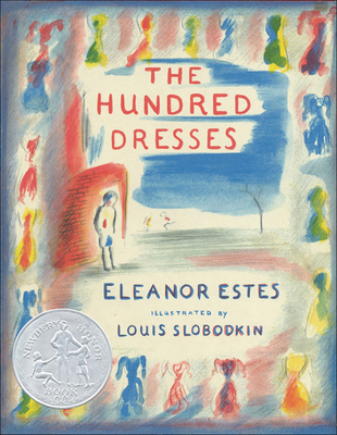 The Hundred Dresses - Estes, Eleanor