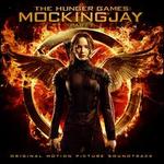 The Hunger Games: Mockingjay, Part 1 [Original Motion Picture Soundtrack] - Various Artists