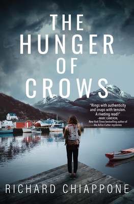 The Hunger of Crows: A Novel - Chiappone, Richard