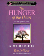 The Hunger of the Heart: A Workbok