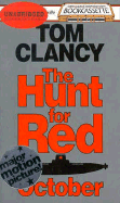 The Hunt for Red October - Clancy, Tom, and Howe, J C (Read by), and Charles, J (Read by)