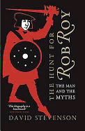 The Hunt for Rob Roy: The Man and the Myths