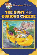 The Hunt for the Curious Cheese (Geronimo Stilton)