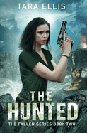The Hunted: The Fallen Series Book Two