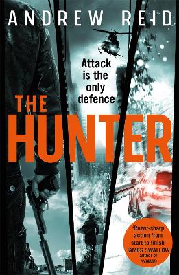 The Hunter: the gripping thriller that should 'should give Lee Child a few sleepless nights' - Reid, Andrew