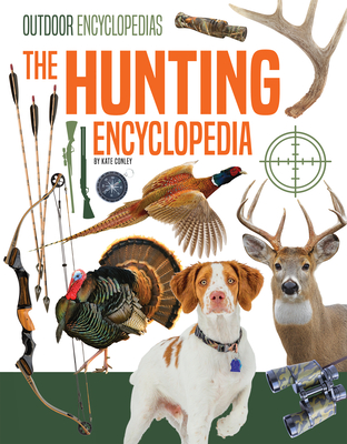The Hunting Encyclopedia - Conley, Kate