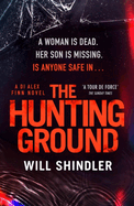 The Hunting Ground: A gripping detective novel that will give you chills