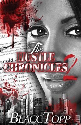 The Hustle Chronicles 2 - Topp, Blacc