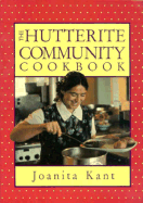 The Hutterite Community Cookbook