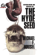 The Hyde Seed