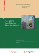 The Hygiene Hypothesis and Darwinian Medicine