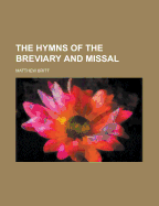 The Hymns of the Breviary and Missal