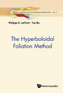 The Hyperboloidal Foliation Method
