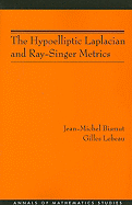 The Hypoelliptic Laplacian and Ray-Singer Metrics. (Am-167)